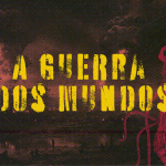 A Guerra dos Mundos: o clássico atemporal renasce na Tocalivros